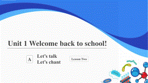 人教英语PEP三年级下册：Unit 1 Welcome back to school!Part A Let’s talk课件.pptx