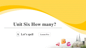 人教英语PEP三年级下册：Unit 6 How many？A Let’s spell课件.pptx