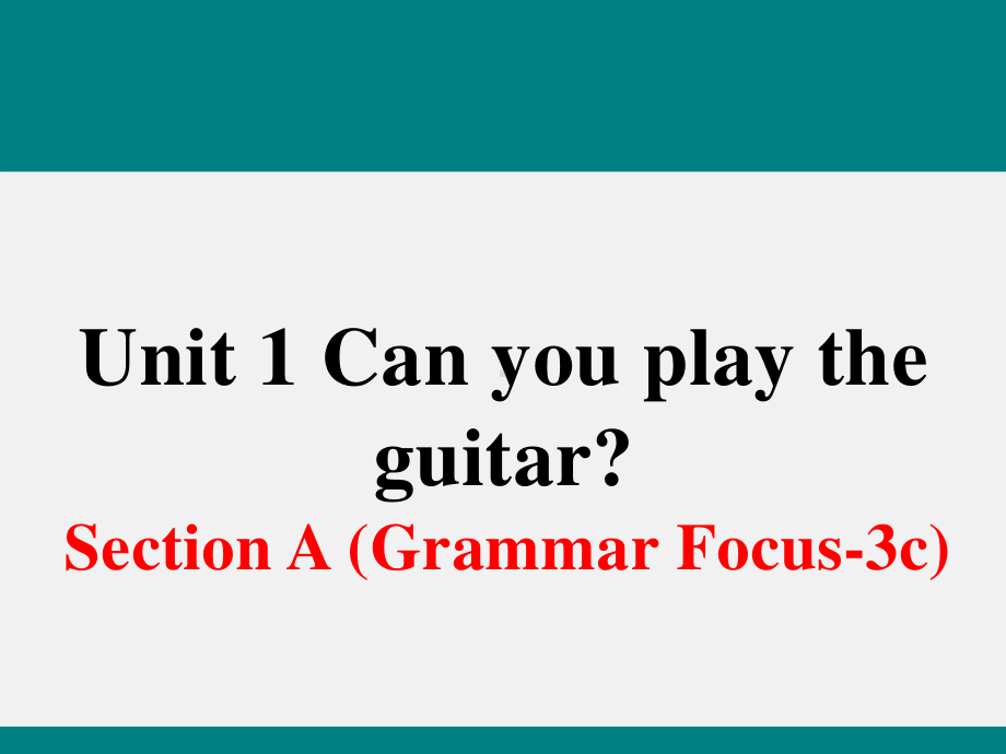 2020-2021学年级人教版英语七下Unit 1Section A (Grammar Focus-3c)课件.ppt_第1页