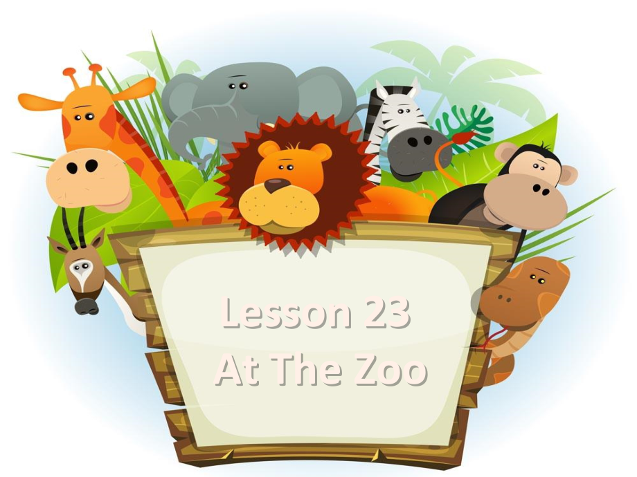 冀教版一年级下册-Unit 4 Places to Go!-Lesson 23 At the Zoo-ppt课件-(含教案+音频)--(编号：41463).zip