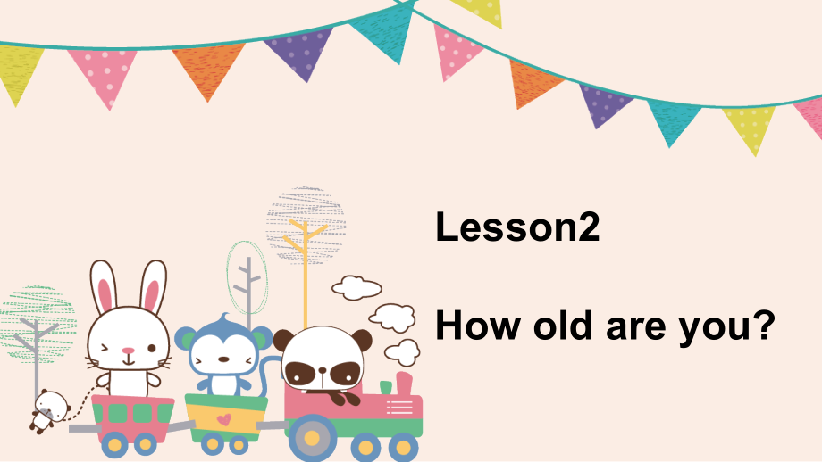 冀教版一年级下册-Unit 1 About Me-Lesson 2 How Old Are You -ppt课件-(含教案)-公开课-(编号：5038e).zip