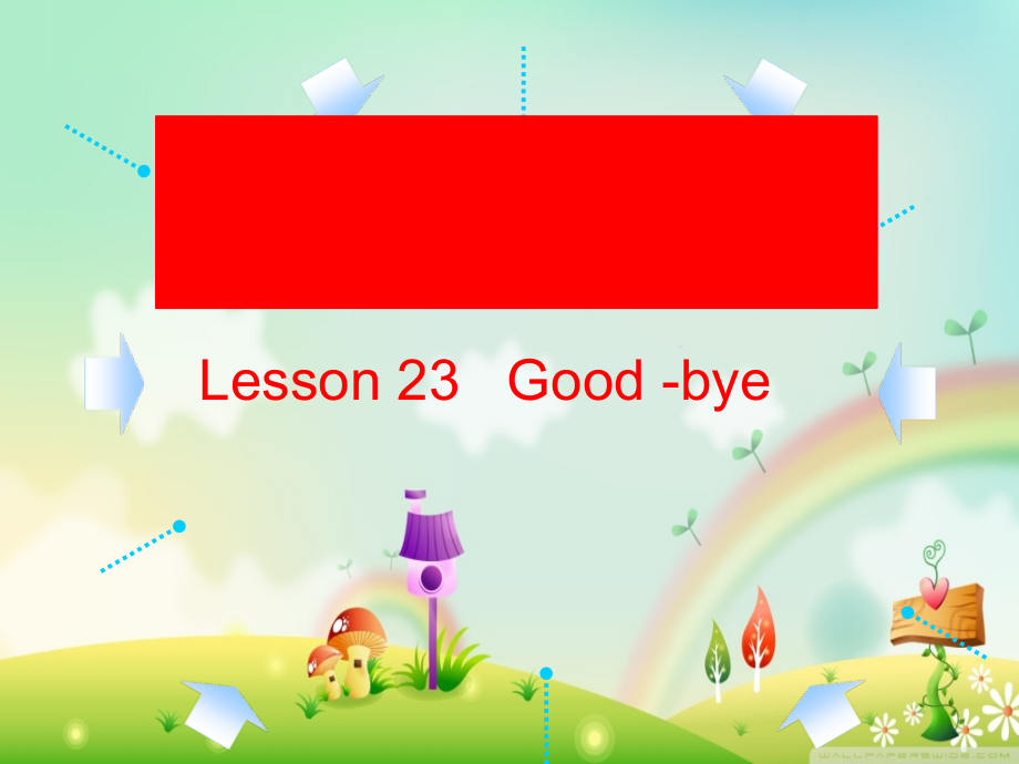 冀教版（一起）六下-Unit 4 Li Ming Comes Home-Lesson 23 Goodbye!-ppt课件-(含教案)--(编号：617d2).zip