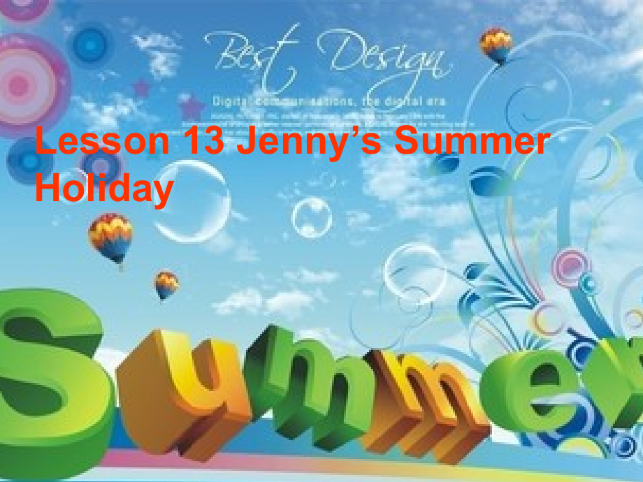 冀教版（一起）六下-Unit 3 Summer Is Coming-Lesson 13 Jenny's Summer Holiday-ppt课件-(含教案)--(编号：91a99).zip