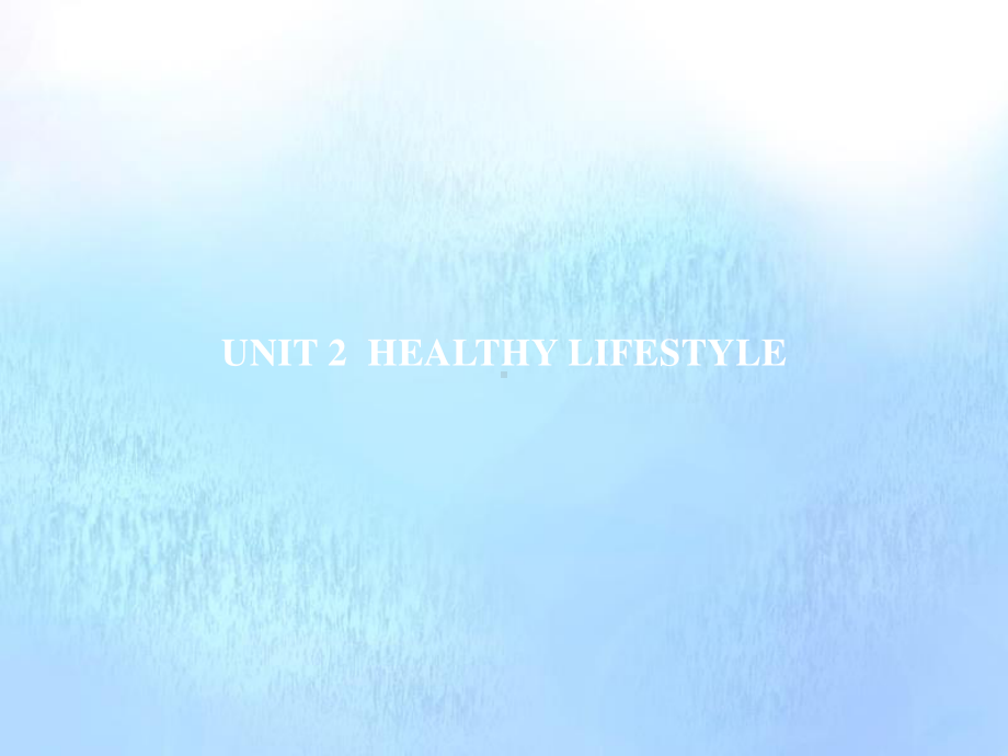 2021新版人教版选修三英语Unit 2 Healthy Life style Section A Reading and Thinking ppt课件.pptx_第1页