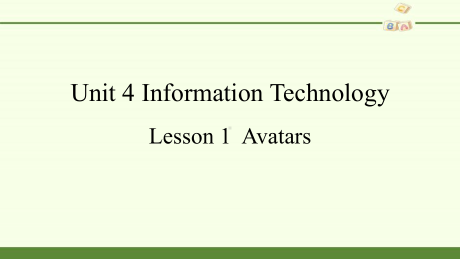 2021新版北师大版必修第二册英语-Unit 4 Information Technology Lesson 1 Avatar- ppt课件.pptx_第1页