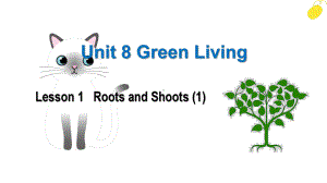 2021新版北师大版必修第三册英语Unit8 Green Living Lesson1 ppt课件.pptx