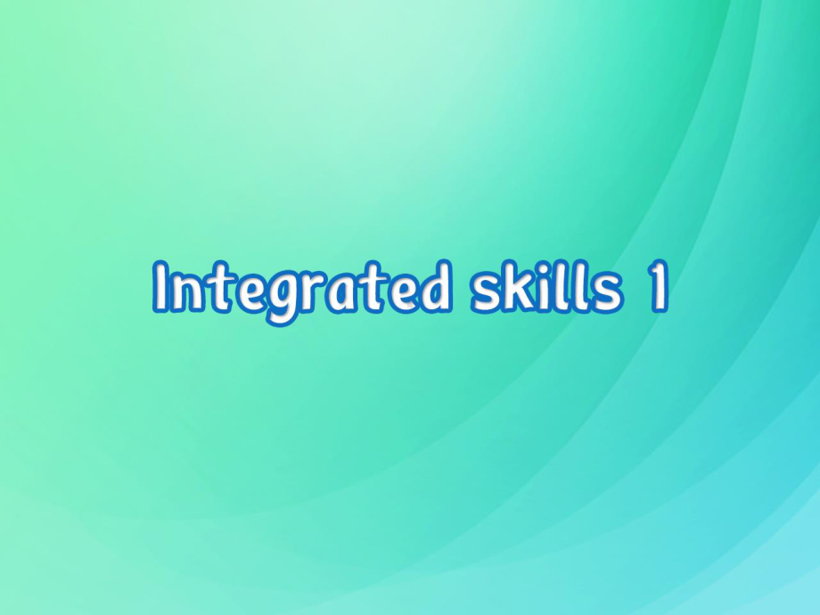 （2021新教材）牛津译林版必修第一册英语unit2Intergrated skills (1) ppt课件.pptx_第3页