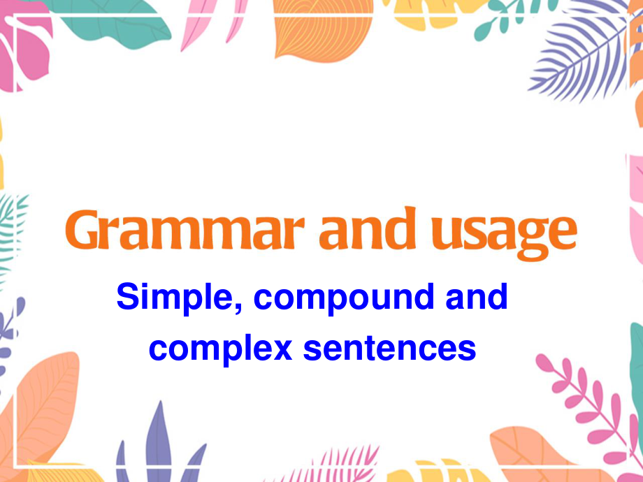 （2021新教材）牛津译林版必修第一册英语Unit 2Grammar and usage 同步ppt课件.pptx_第3页