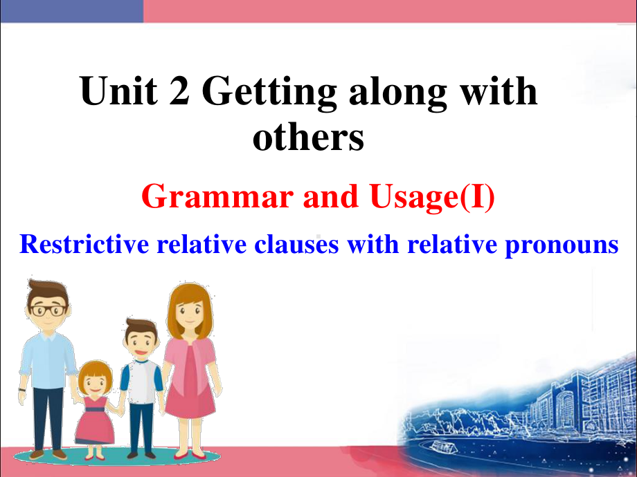 （2021新教材）牛津译林版必修第一册英语Unit3 GRAMMAR ppt课件.pptx_第1页