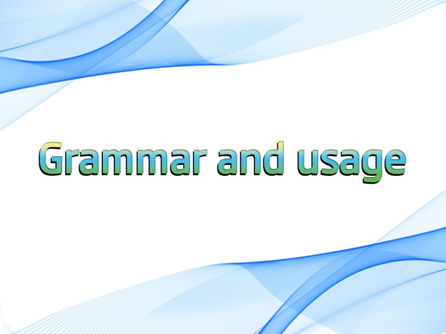 （2021新教材）牛津译林版必修第一册英语Unit 1 Grammar and usage 同步ppt课件.pptx_第2页