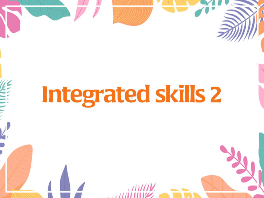 (2021新版)牛津译林版必修二英语Unit3 Integrated skills 2ppt课件.pptx_第3页