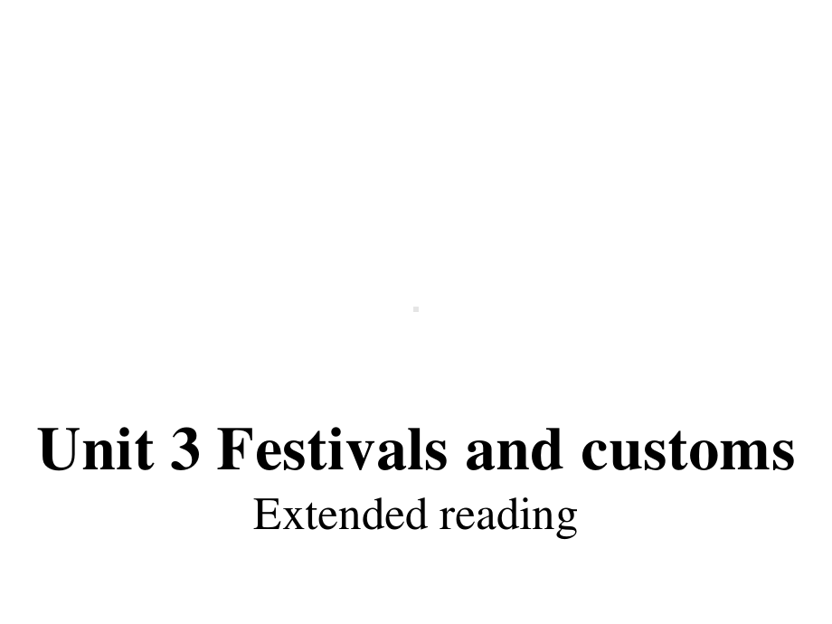 (2021新版)牛津译林版必修二英语 unit3Extended reading ppt课件.pptx_第1页