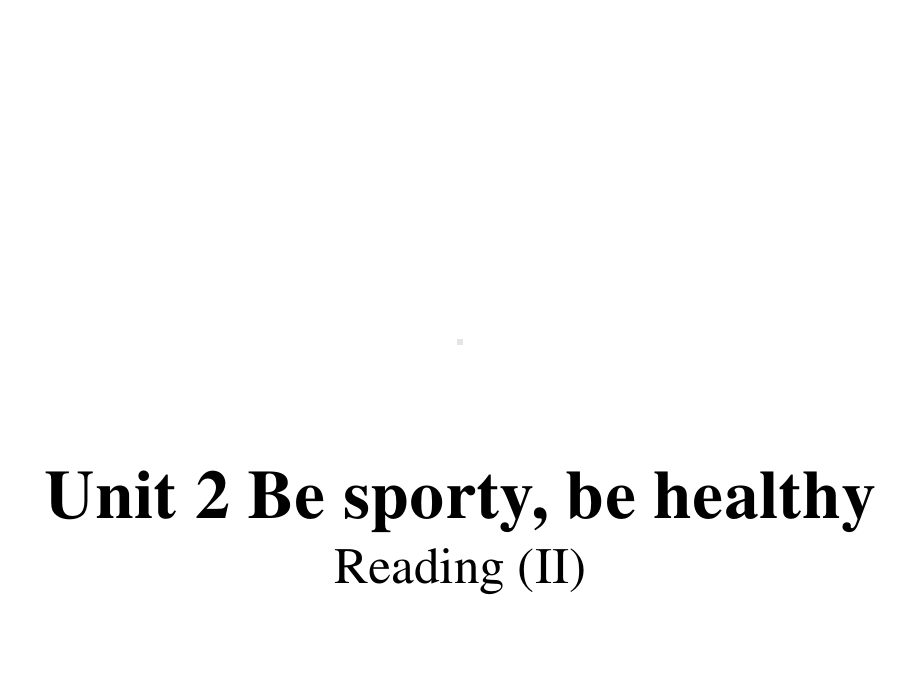 (2021新版)牛津译林版必修二英语Unit2Lesson2 Reading (II)ppt课件.pptx_第1页