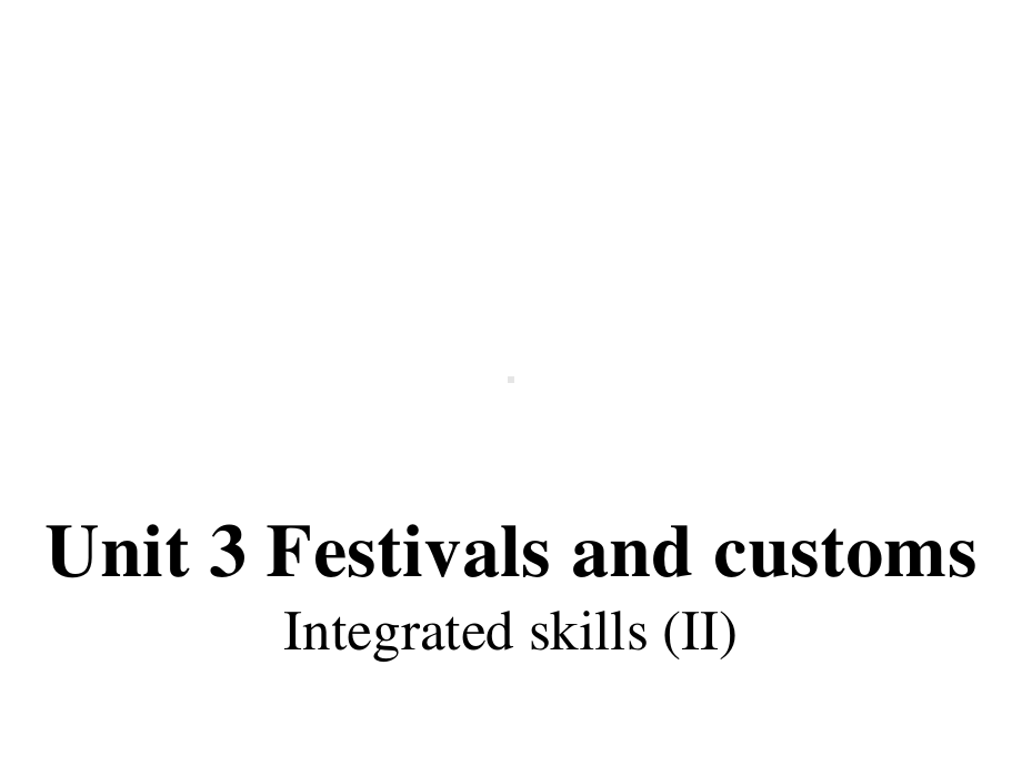 (2021新版)牛津译林版必修二英语 unit3Integrated skills (II) ppt课件.pptx_第1页