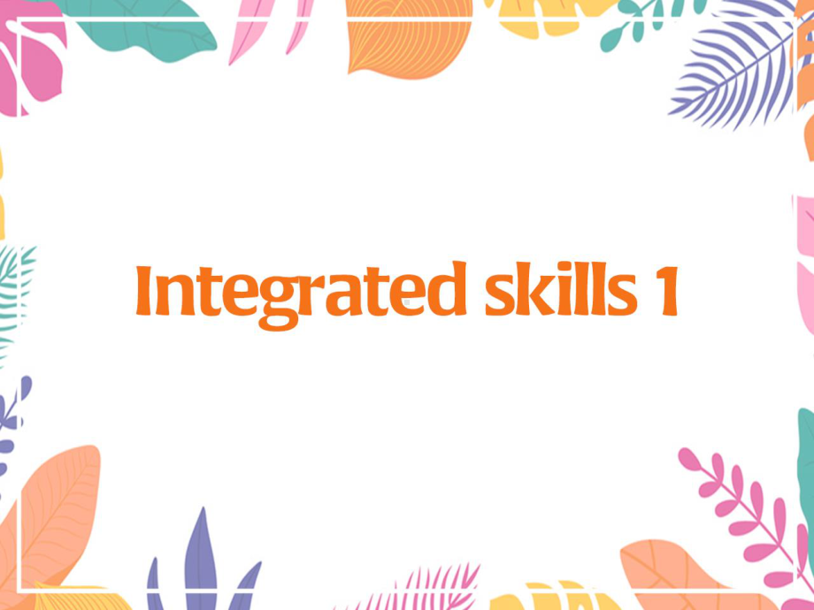 (2021新版)牛津译林版必修二英语 unit2Integrated skills 1ppt课件.pptx_第3页