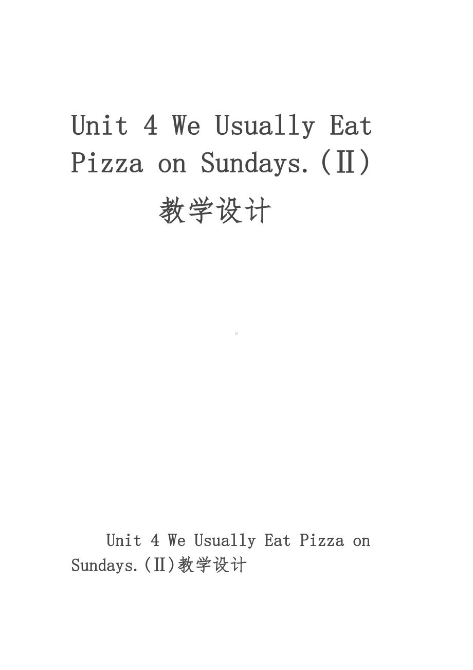 教科EEC版六下Unit4 We Usually Eat Pizza on Sundays-Class 2 Textbook p.35-教案、教学设计--(配套课件编号：80042).doc_第1页