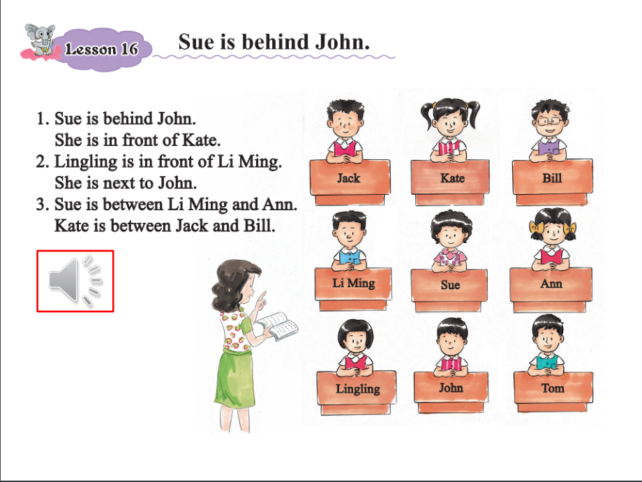 年級下冊(2014年12月第1版)_小學英語_lesson 16 sue is behind john