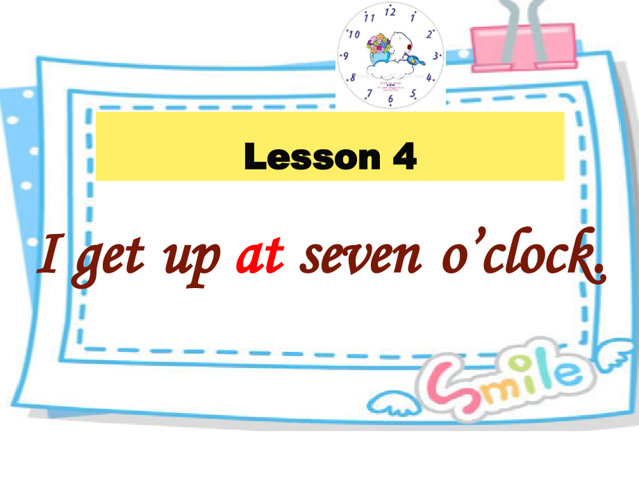 接力版四年级下册英语-Lesson 4 I get up at half past six.-ppt课件-(含教案+视频)--(编号：c427d).zip