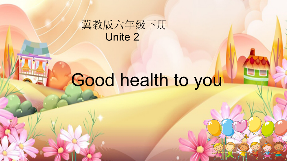 冀教版（三起）六下Unit 2 Good Health to You!-Unit 2 Review-ppt课件--(编号：203b2).zip