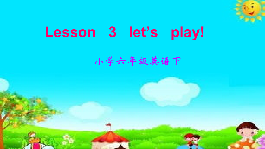 冀教版（三起）六下Unit 1 Sports-Lesson 3 Let’s Play!-ppt课件-(含视频)--(编号：810bc).zip