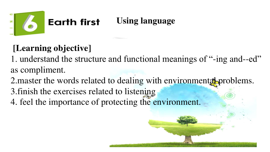 2021版外研版必修二英语Unit 6 Earth first Using langaugeppt课件.ppt_第1页