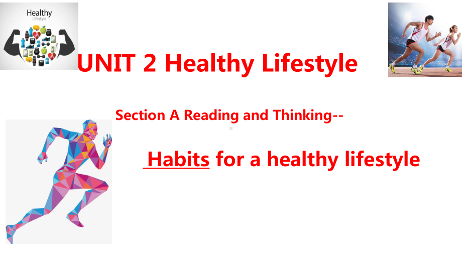 2021版外研版选修三英语Unit2 Healthy LifestyleReading and thinkingppt课件.ppt_第3页