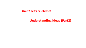 2021版外研版必修二英语Unit 2 Let’s celebrate Understanding Ideas (Part 2) ppt课件.pptx