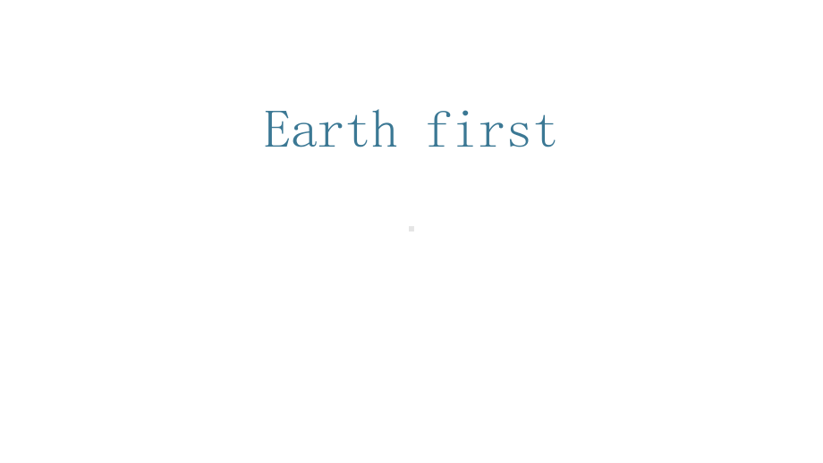 2021版外研版必修二英语Unit 6 Earth first understanding ideasppt课件.pptx_第1页