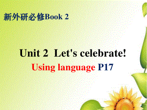 2021版外研版必修二英语Unit 2 Using language P17 ppt课件.pptx