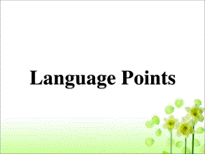 2021版外研版必修二英语Unit3 Understanding ideas Language points ppt课件.ppt