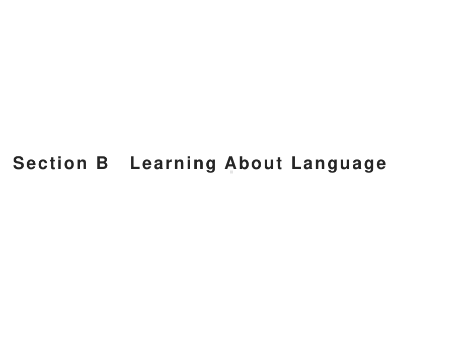 2021版外研版选修四英语Unit 4　Section B　Learning About Language ppt课件.pptx_第1页