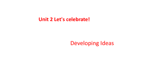 2021版外研版必修二英语Unit 2 Let’s celebrate Developing ideasppt课件.pptx