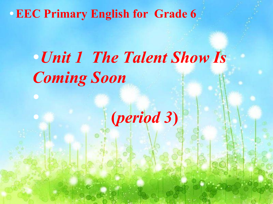 教科EEC版六年级下册Unit1 The Talent Show Is Coming Soon-Class 3Textbook p.6-7-ppt课件-(含教案)--(编号：b09ba).zip