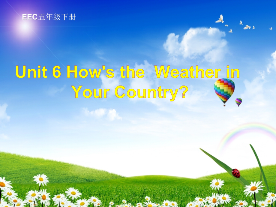 教科EEC版五下Unit6 How's the Weather in Your Country -Class 3 Textbook p.56－57-ppt课件-(含教案+音频)--(编号：3033e).zip