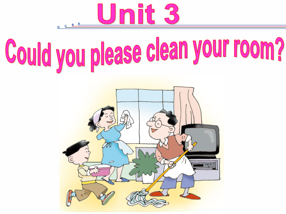 人教版八下-Uuit 3 Could you please clean your room -Section A 3a—3c-ppt课件-(含教案+素材)-市级优课-(编号：34164).zip