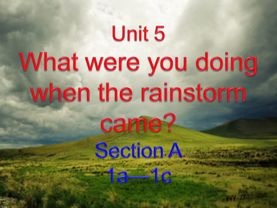 人教版八下-Unit 5 what were you doing when the rainstorm came -Section A 1a—2d-ppt课件-(含教案+视频+音频+素材)-市级优课-(编号：e5a76).zip