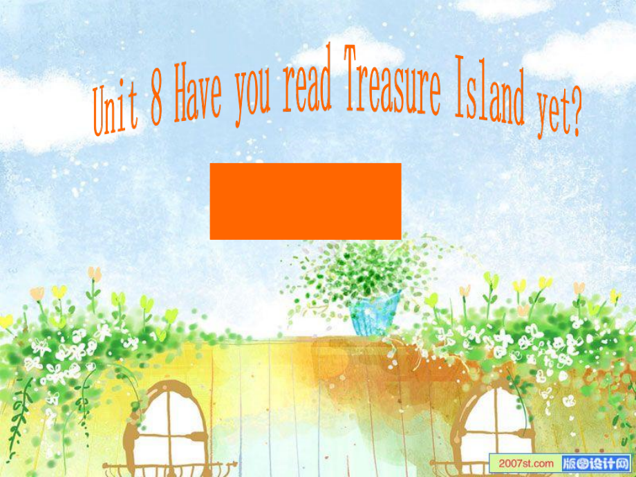 人教版八下-Unit 8 Have you read Treasure Island yet -Section B 1a—1d-ppt课件-(含教案+音频)-省级优课-(编号：b1805).zip