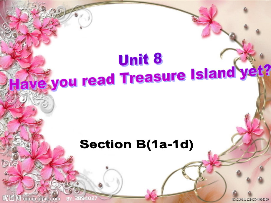 人教版八下-Unit 8 Have you read Treasure Island yet -Section B 1a—1d-ppt课件-(含教案+音频)-市级优课-(编号：40146).zip