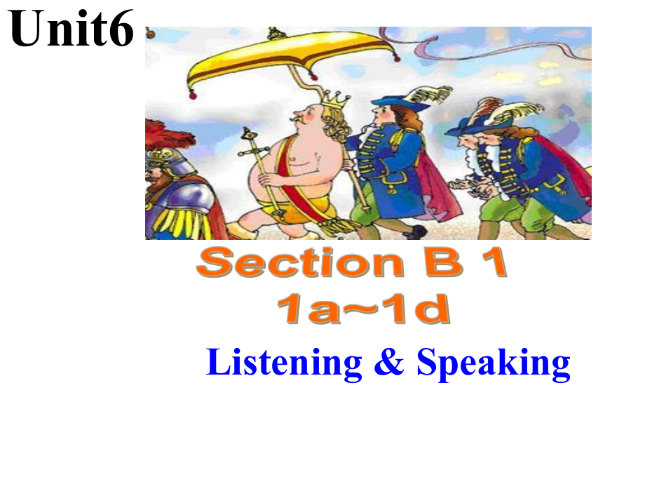 人教版八下-Unit 6 An old man tried to move the mountains.-Section B 1a—1d-ppt课件-(含教案+素材)-省级优课-(编号：01fcd).zip