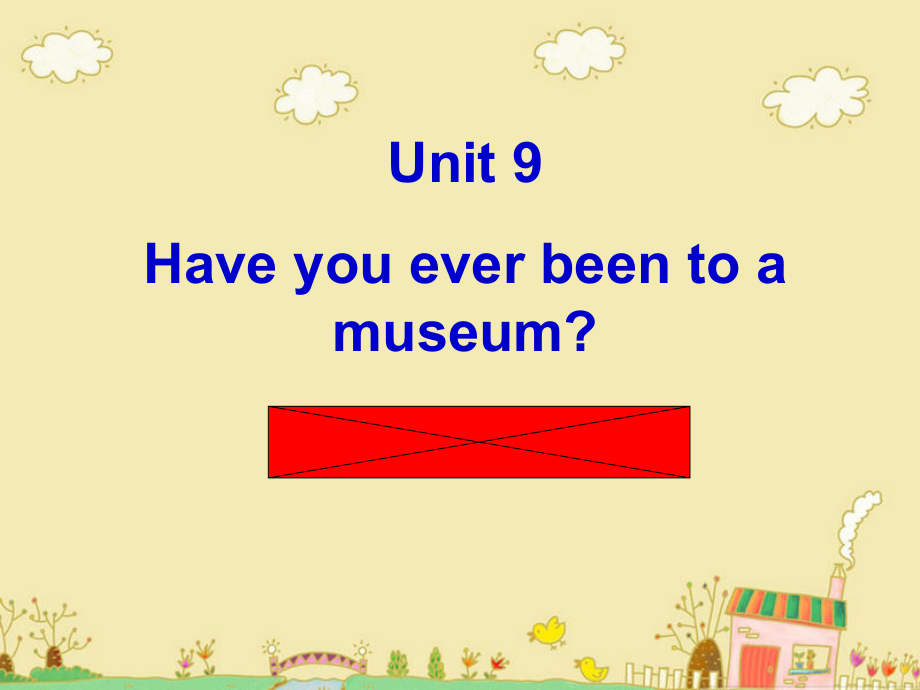 人教版八下-Unit 9 Have you ever been to a museum -Section B 1a—1d-ppt课件-(含教案)-市级优课-(编号：3031e).zip