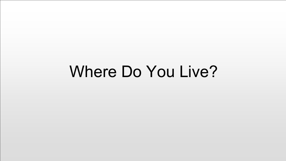 冀教版（三起）四下Unit 3 All about Me-Lesson 15 Where Do You Live -ppt课件-(含教案)-公开课-(编号：804fd).zip