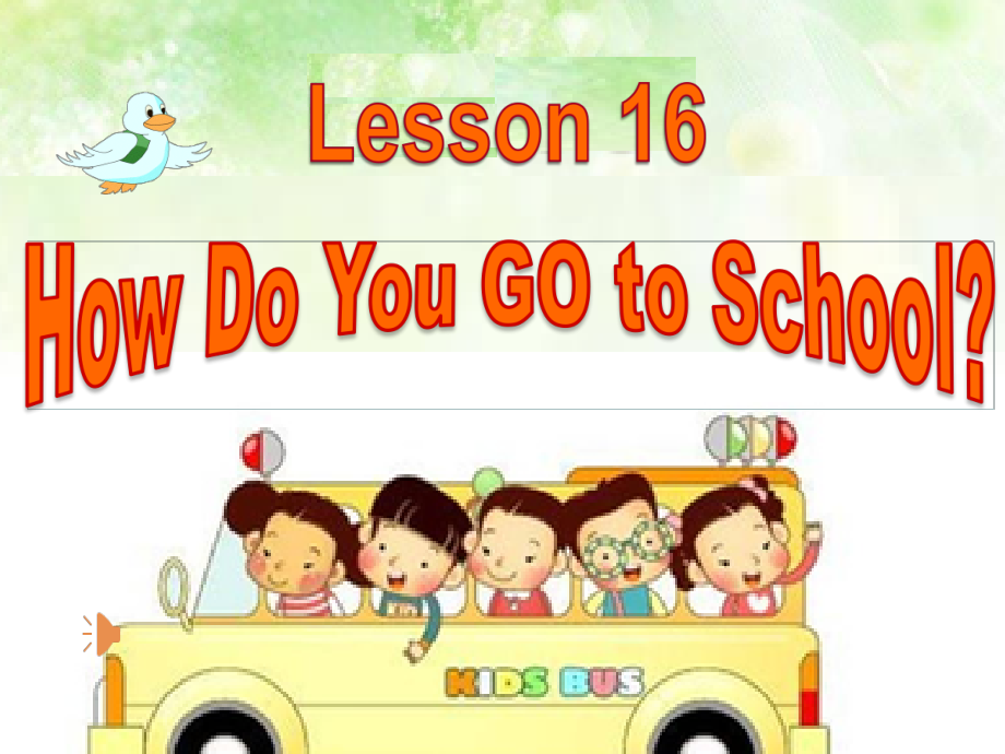 冀教版（三起）四下Unit 3 All about Me-Lesson 16 How Do You Go to School -ppt课件-(含教案+视频+音频+素材)-市级优课-(编号：f00ac).zip