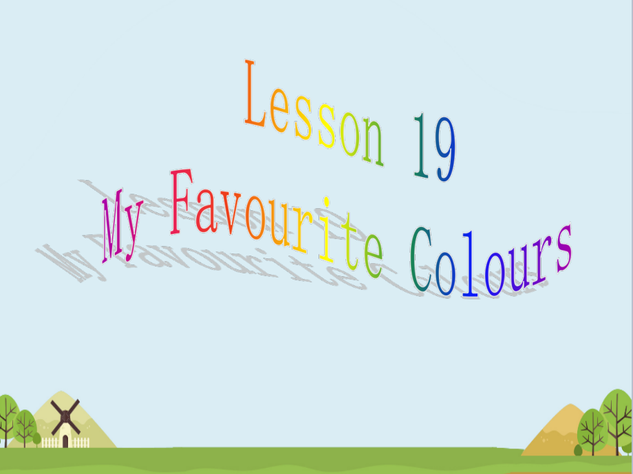 冀教版（三起）四下Unit 4 My Favourites-Lesson 19 My Favourite Colours-ppt课件-(含教案+视频+素材)-部级优课-(编号：c24d7).zip