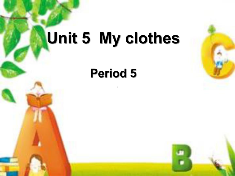 四年级英语下册课件-Unit 5 My clothes -B Let's talk人教PEP版.ppt_第1页