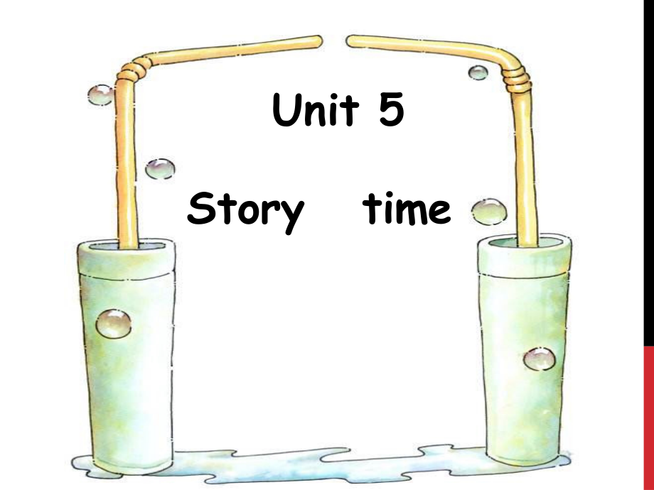 人教版（新起点）一年级下册Unit 5 Drink-Story Time-ppt课件-(含教案)-公开课-(编号：708c6).zip