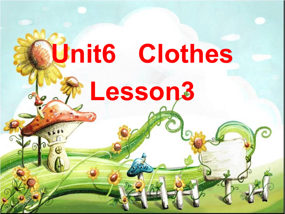 人教版（新起点）一年级下册Unit 6 Clothes-lesson 3-ppt课件-(含教案+视频+素材)--(编号：7183b).zip