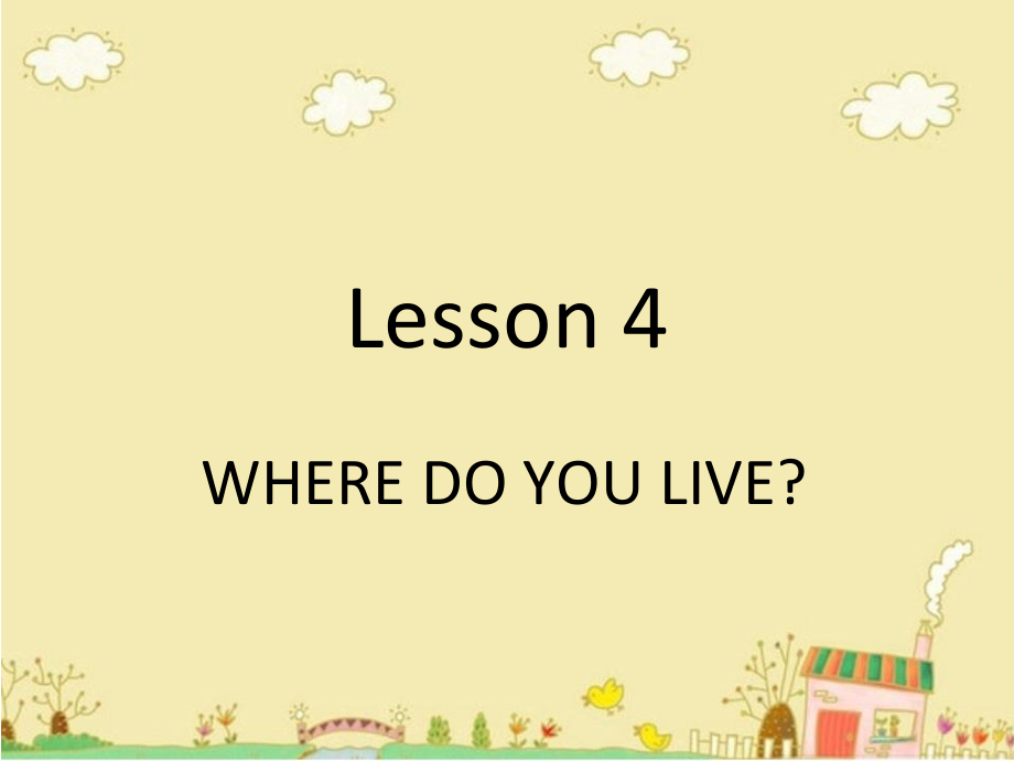 科普版五年级下册Lesson 4 Where do you live -ppt课件-(含教案+视频)--(编号：a0e8f).zip