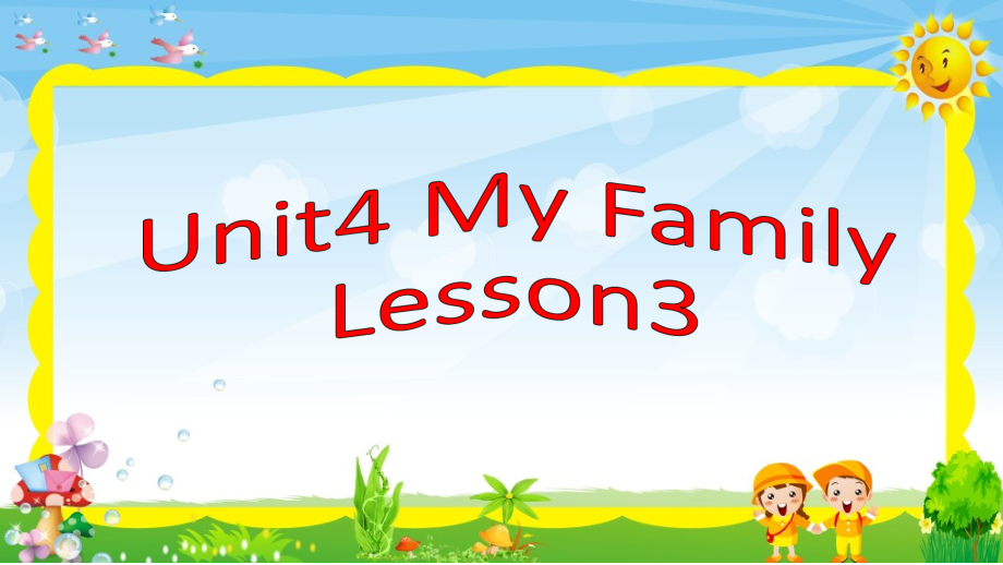 人教版（新起点）三下Unit 4 My Family-Lesson 3-ppt课件-(含教案)-市级优课-(编号：300f6).zip