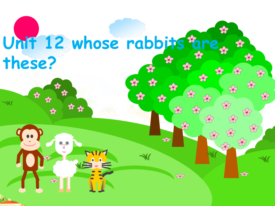 教科版三下Module 6 Pets-Unit 12 Whose rabbits are these -Let's talk-ppt课件-(含教案+视频)--(编号：02135).zip