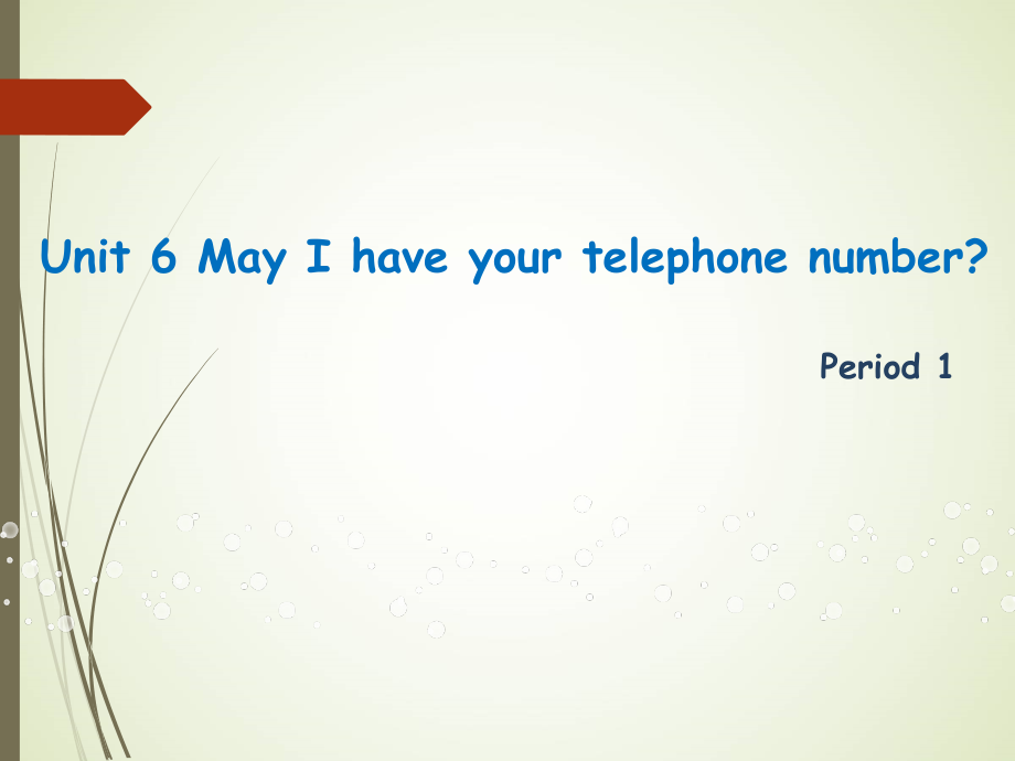 教科版三下Module 3 Personal information-Unit 6 May I have your telephone number -Let's talk-ppt课件-(含教案+视频+素材)--(编号：80016).zip